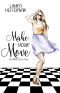 [Gamer Girls 03] • Make Your Move